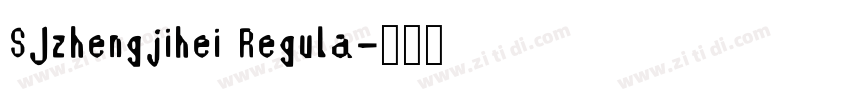 SJzhengjihei Regula字体转换
